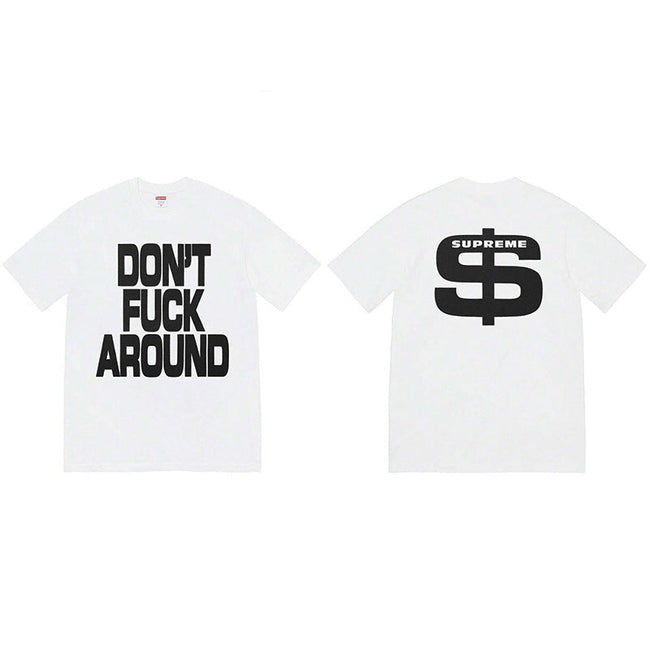 Supreme "Don't F*** Around" Tee Hover Image
